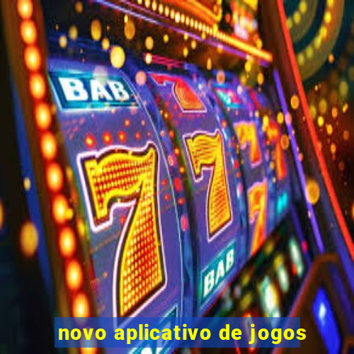 novo aplicativo de jogos