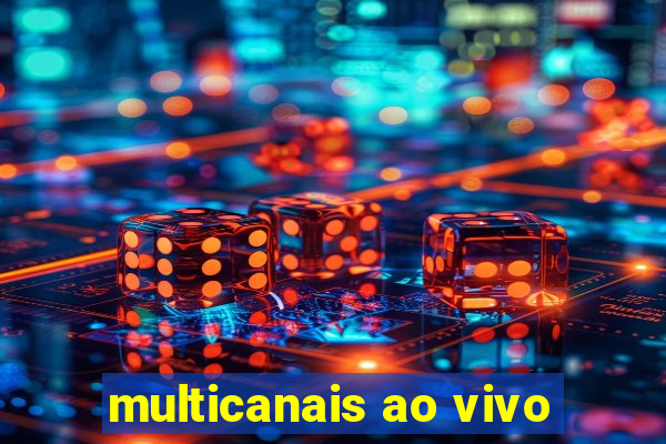 multicanais ao vivo