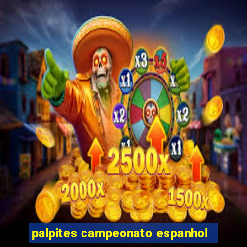 palpites campeonato espanhol