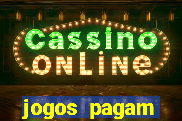 jogos pagam dinheiro de verdade