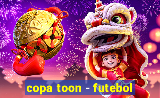 copa toon - futebol