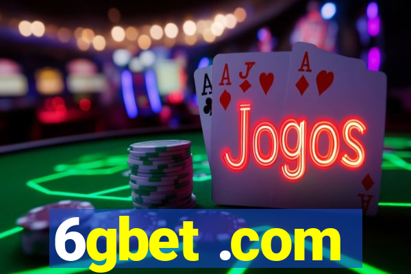 6gbet .com