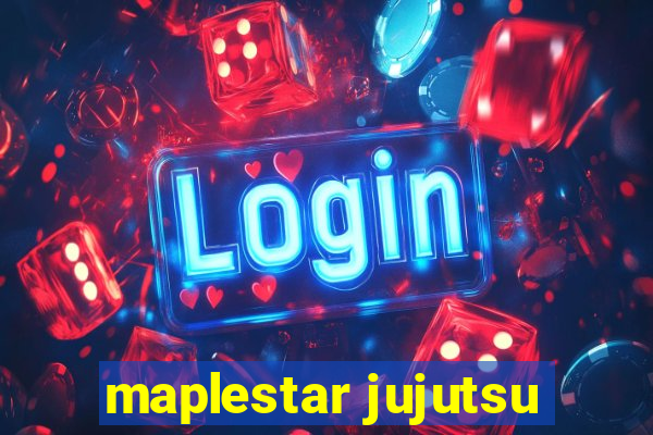 maplestar jujutsu