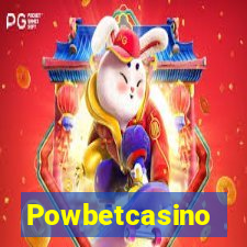 Powbetcasino