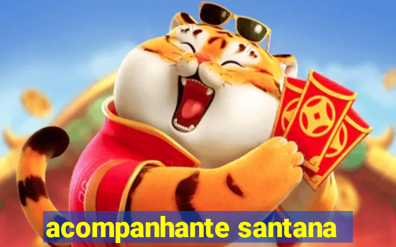 acompanhante santana