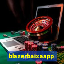 blazerbaixaapp