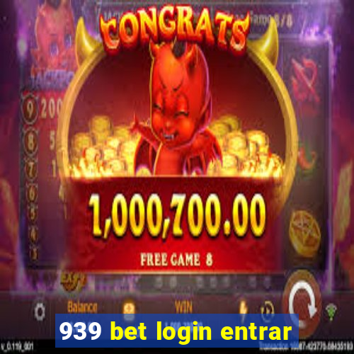 939 bet login entrar