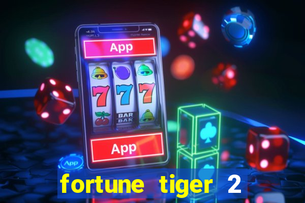 fortune tiger 2 revenge demo