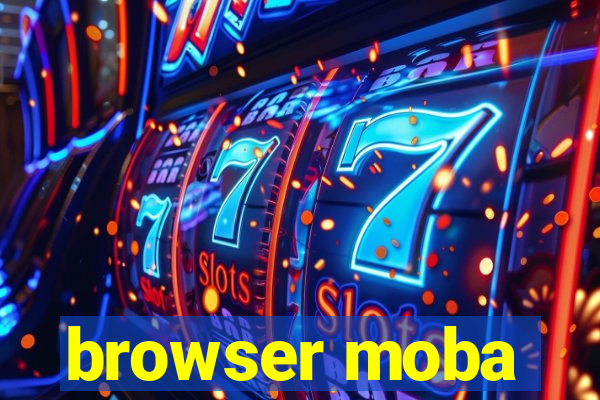 browser moba