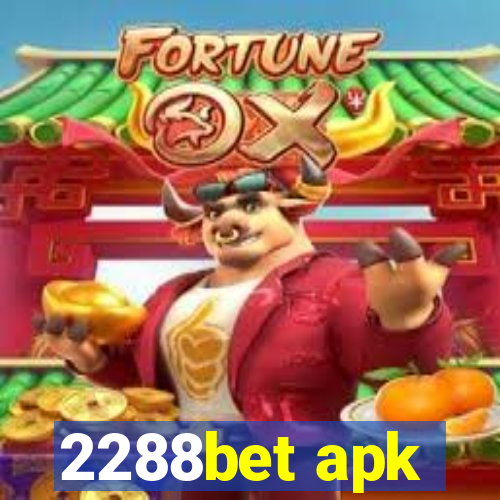 2288bet apk