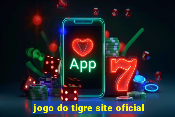 jogo do tigre site oficial