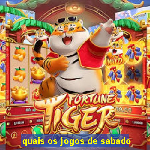 quais os jogos de sabado