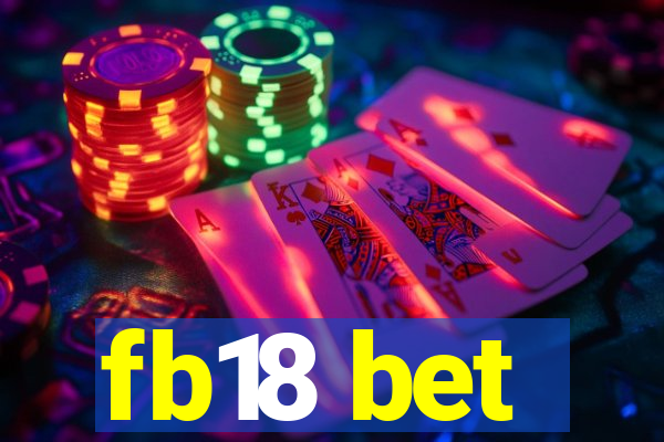 fb18 bet