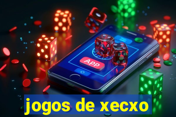 jogos de xecxo