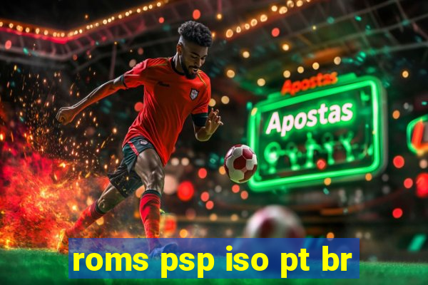 roms psp iso pt br