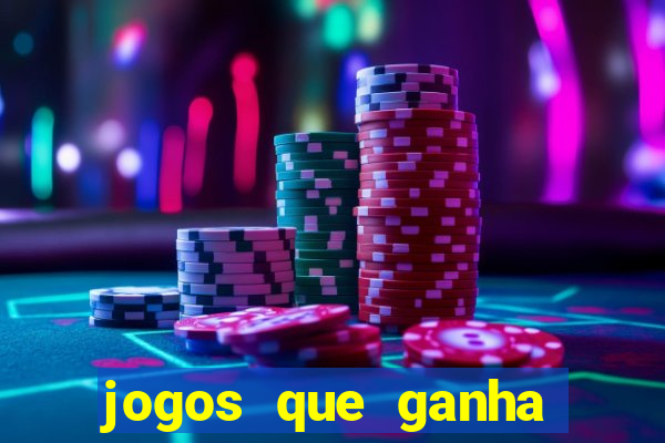 jogos que ganha dinheiro gratuito