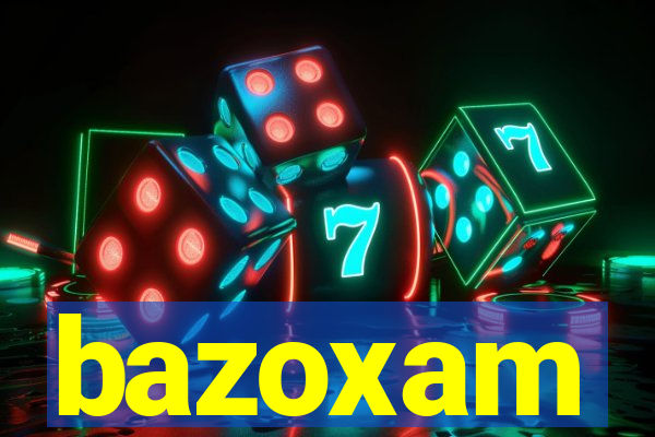 bazoxam