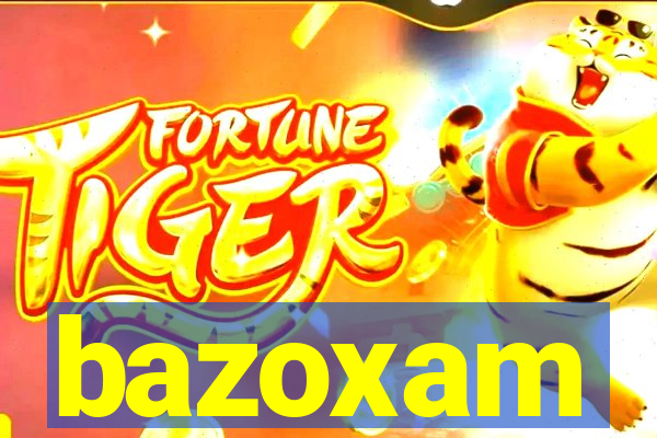 bazoxam