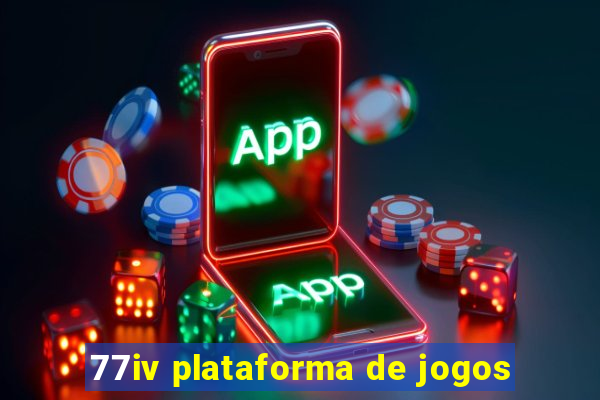 77iv plataforma de jogos