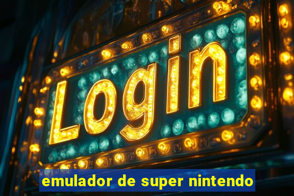 emulador de super nintendo