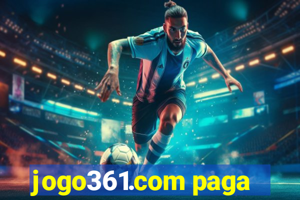 jogo361.com paga