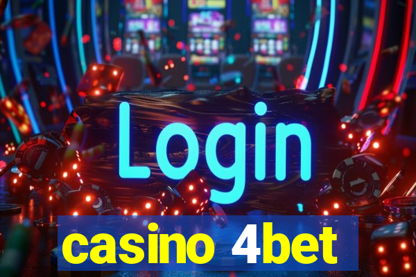 casino 4bet