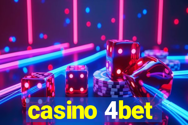 casino 4bet