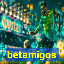 betamigos