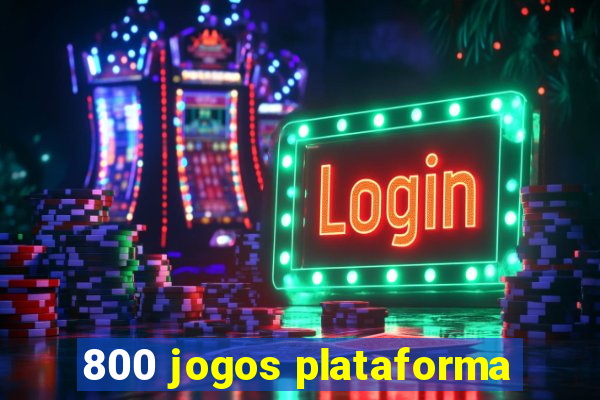 800 jogos plataforma