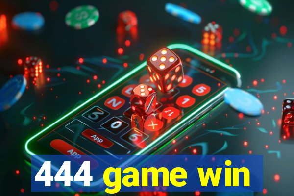 444 game win