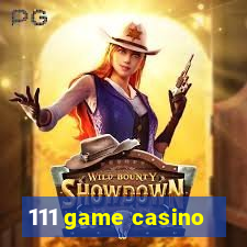 111 game casino