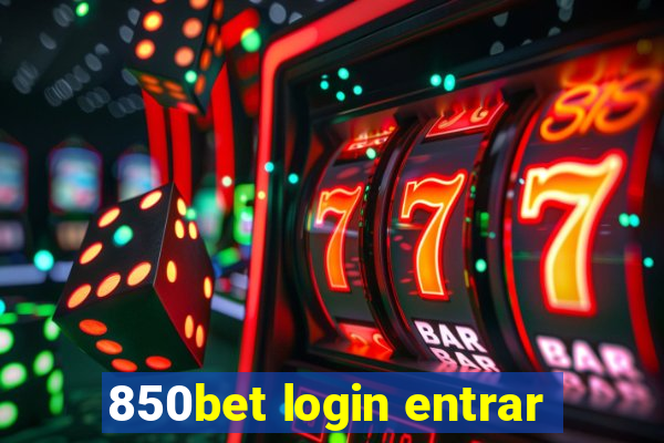 850bet login entrar