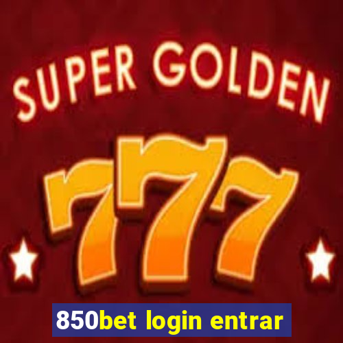 850bet login entrar