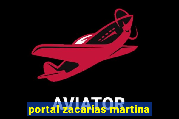 portal zacarias martina