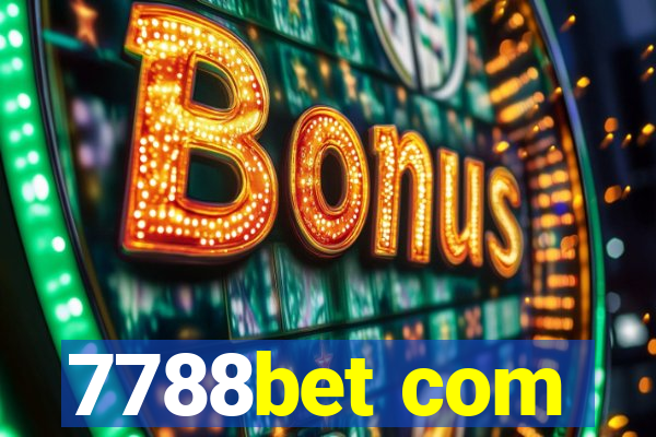 7788bet com