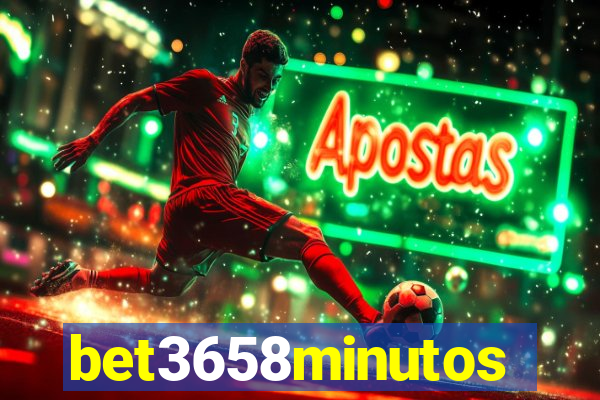 bet3658minutos