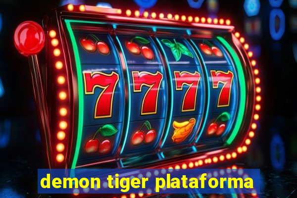 demon tiger plataforma