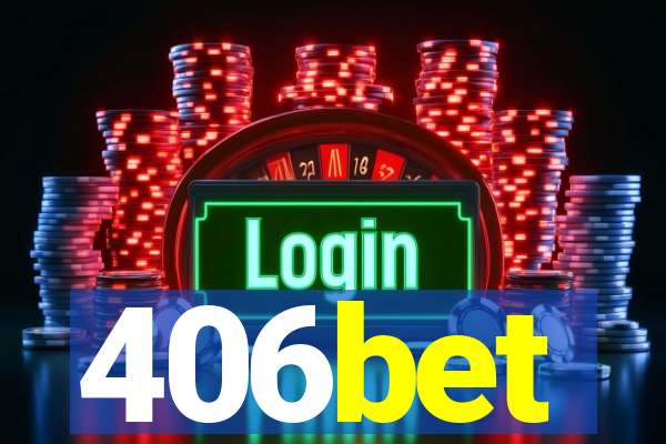 406bet