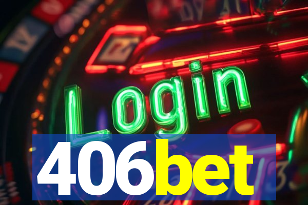 406bet