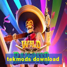 tekmods download