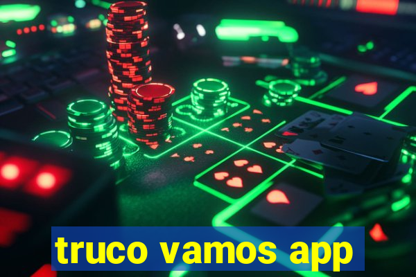 truco vamos app