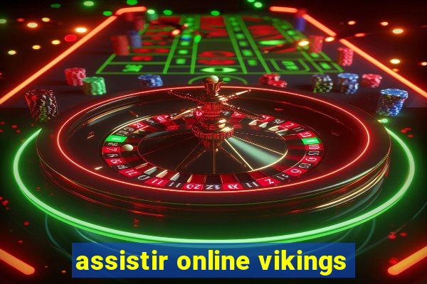 assistir online vikings