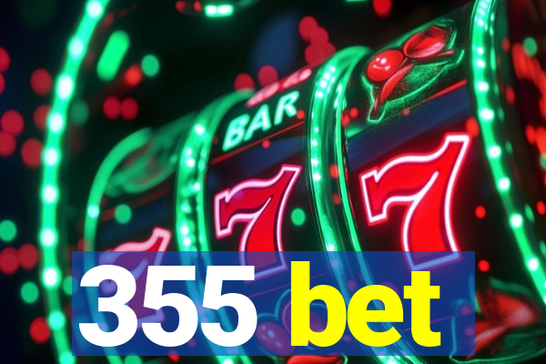 355 bet