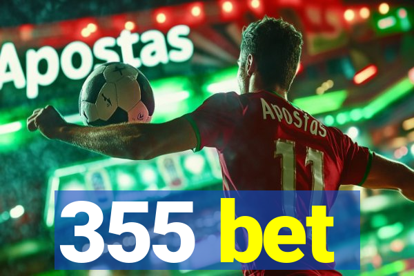 355 bet