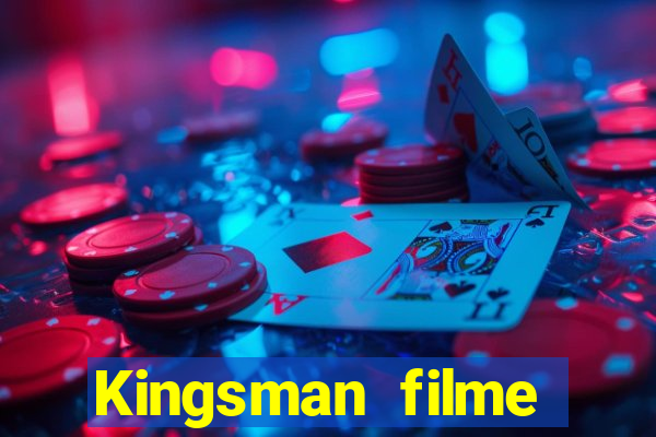 Kingsman filme completo dublado superflix