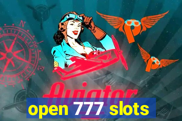 open 777 slots