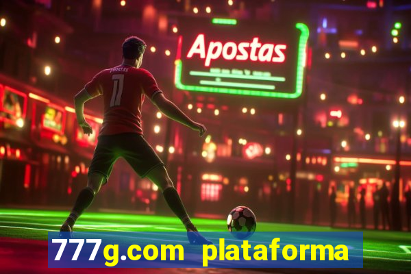 777g.com plataforma de jogos