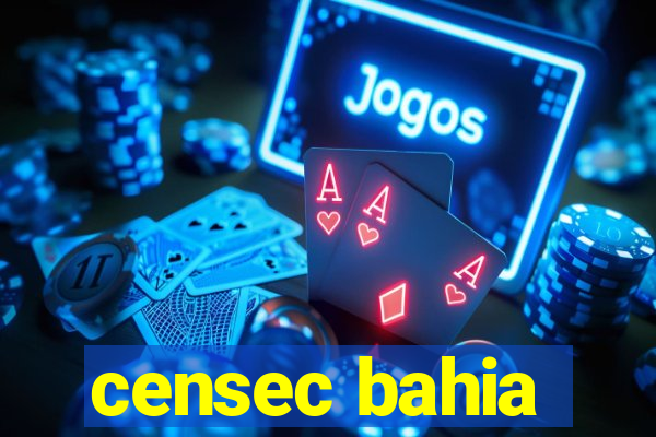 censec bahia