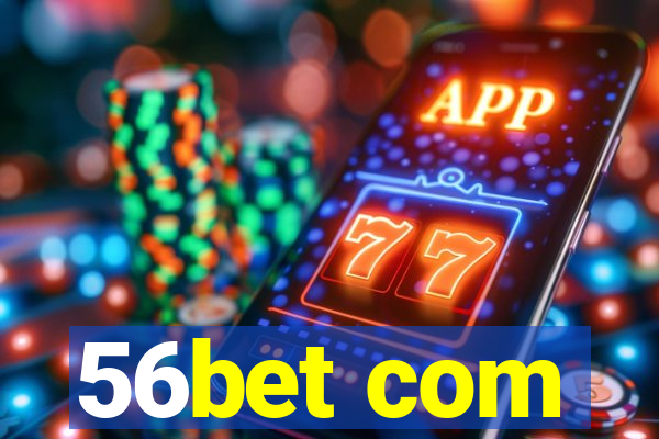 56bet com