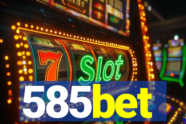 585bet